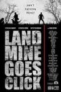 Landmine goes click (2015) ดินแดนทรชน