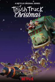 A Trash Truck Christmas (2020) แทรชทรัค คู่หูมอมแมมฉลองคริสต์มาส