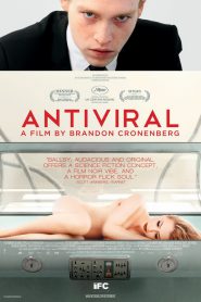 Antiviral (2012) บริการแพร่เชื้อจากคนดัง