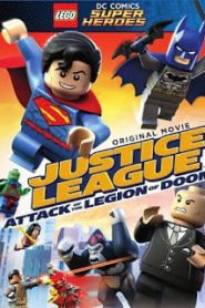 Lego DC Super Heroes Justice League Attack Of The Legion Of Doom (2015) เลโก้ แบทแมน จัสติซ ลีก ถล่มกองทัพลีเจียน ออฟ ดูม
