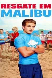 Malibu Rescue (2019) ทีมกู้ภัย มาลิบู