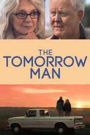 The Tomorrow Man (2019) คนสำหรับวันพรุ่งนี้
