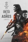 Into the Ashes (2019) แค้นระห่ำ