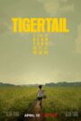 Tigertail (2020) รอยรักแห่งวันวาน