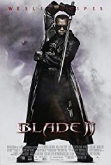 Blade II เบลด 2 นักล่าพันธุ์อมตะ