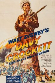 Davy Crockett: King of the Wild Frontier (1955) เดวี่ คร็อกเก็ต ยอดนักสู้