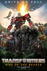 Transformers : Rise of the Beasts (2023) : ทรานส์ฟอร์เมอร์ส : กำเนิดจักรกลอสูร
