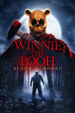 Winnie the Pooh: Blood and Honey วินนี่ เดอะ พูห์: โหด/เห็น/หมี (2023) บรรยายไทยแปล