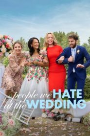 The People We Hate at the Wedding ครอบครัวกวนป่วนงานแต่ง (2022) บรรยายไทย