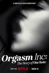 Orgasm Inc: The Story of OneTaste (2022) NETFLIX บรรยายไทย