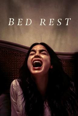 Bed Rest บ้านอาถรรพ์ในวันที่ฉันติดเตียง (2023)