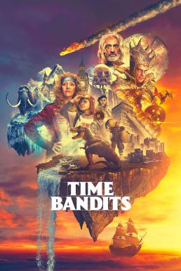 Time Bandits ก๊วนโจรอลวนกับภารกิจปล้นเหนือกาลเวลา Season 1 (2024) Apple TV+ บรรยายไทย-EP.10