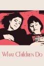 What Children Do (2017) HDTV บรรยายไทย