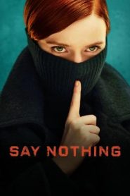 Say Nothing Season 1 (2024) Disney+ บรรยายไทย