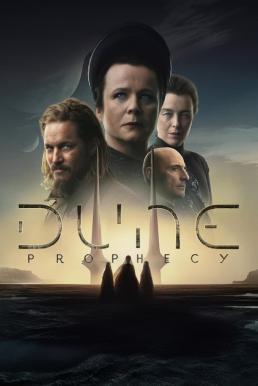 Dune: Prophecy ดูน: คำพยากรณ์แห่งทราย Season 1 (2024) HBO พากย์ไทย-EP.05