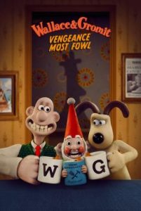 Wallace & Gromit: Vengeance Most Fowl แค้นติดปีก (2024) NETFLIX