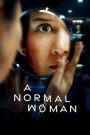 A Normal Woman ผู้หญิงธรรมดา (2025) NETFLIX บรรยายไทย