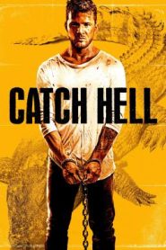 Catch Hell (2014) บรรยายไทยแปล