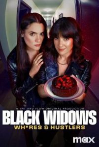 Black Widows: Wh*res & Hustlers Season 1 (2025) MAX บรรยายไทย