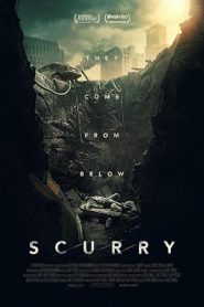 Scurry (2024) ฝ่าระทึก ลึกใต้โลก