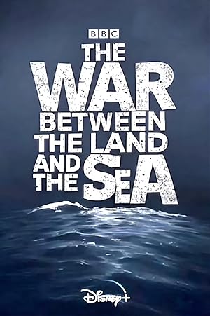 The War Between the Land and the Sea (2025)